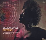 Charenee WADE : "Offering – The Music of Gil Scott-Heron and Brian Jackson"
