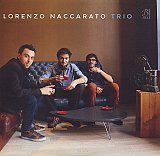 Lorenzo NACCARATO Trio : "Lorenzo Naccarato Trio"