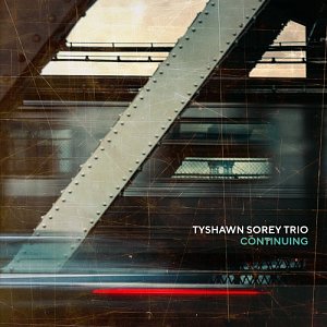 Tyshawn Sorey Trio . Continuing