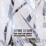 The Dave Fox Group : “Home Again“