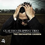  Claudio FILIPPINI Trio : "The Enchanted Garden" 