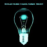 Nicolas FOLMER & Daniel HUMAIR PROJECT : "Lights"