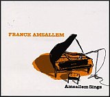 Franck AMSALLEM : "Amsallem Sings"