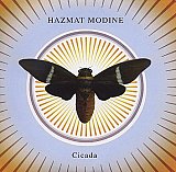 Hazmat Modine : "Cicada"