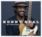 Kenny Neal - "Let life flow"