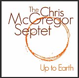 The Chris McGregor Septet : « Up to Earth »