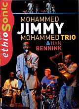 Mohammed JIMMY MOHAMMED Trio & Han Bennink