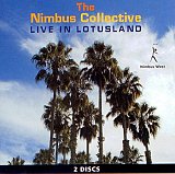 NIMBUS COLLECTIVE : "Live in Lotusland"