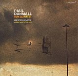 Paul Dunmall Sun Quartet : “Ancient and Future Airs"