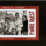François CORDAS Quartet : "Phare Ouest"