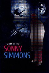 Autour de Sonny Simmons : le DVD