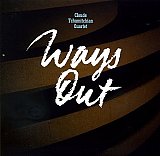 Claude Tchamitchian Quartet : "Ways Out"