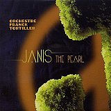 ORCHESTRE Franck TORTILLER : "Janis The Pearl"