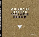 Sylvia Versini Orchestra : "With Mary Lou in My Heart"