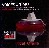 Voices & Tides : "Tidal Affairs"