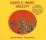 David S. Ware : “Onecept"