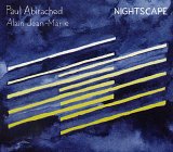 Paul ABIRACHED – Alain JEAN-MARIE : "Nightscape"