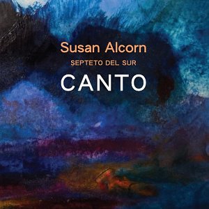 Susan Alcorn - Septeto del Sur . Canto