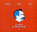 Ensemble ARCHIMUSIC – Jean-Rémy GUÉDON – Jimmy JUSTINE : "Le Rêve de Nietzsche"