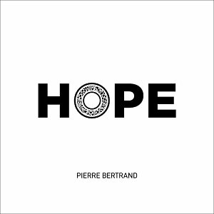 Pierre Bertrand . Hope