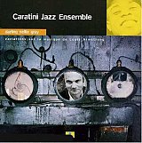 Caratini Jazz Ensemble - "Darling Nelly Grey"