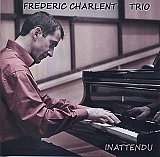 Frédéric CHARLENT Trio : Inattendu