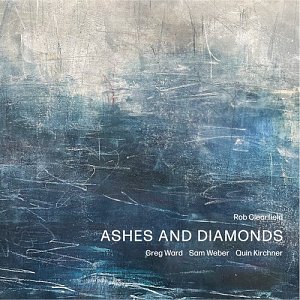 Rob Clearfield . Ashes and Diamonds