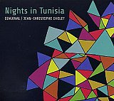 DIAGONAL – Jean-Christophe CHOLET : "Nights in Tunisia"