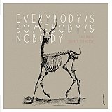 Fred FRITH - Darren JOHNSTON : "Everybody /s Somebody /s Nobody"