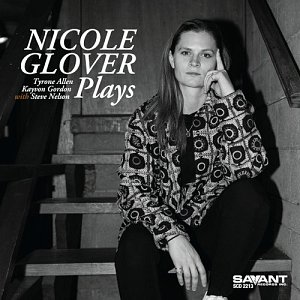 NICOLE GLOVER . Plays, Savant Records 2024