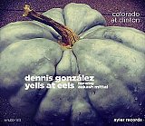 Dennis GONZÁLEZ YELLS AT EELS featuring Aakash Mittal : "Colorado at Clinton"
