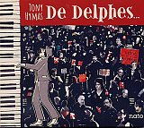 Tony Hymas : "De Delphes..."