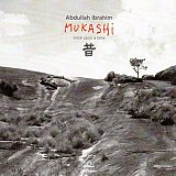 Abdullah IBRAHIM : "Mukashi – Once upon a time"