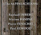 Raphaël IMBERT – Marion RAMPAL – Pierre FENICHEL – Paul ELWOOD : "The Alppalachians"