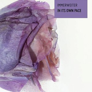 Immerweiter - Julius Windisch . in its own pace