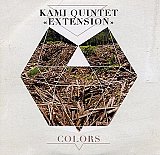 KAMI QUINTET "EXTENSION" : "Colors"