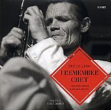 Eric LE LANN + Nelson VERAS & Gildas BOCLÉ : "I Remember Chet – Tribute to Chet Baker"