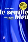 "Le souffle bleu" par Nicolas Beniès
