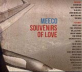 MEECO : "Souvenirs of Love"
