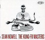 Sean NOWELL : "The Kung-Fu Masters"