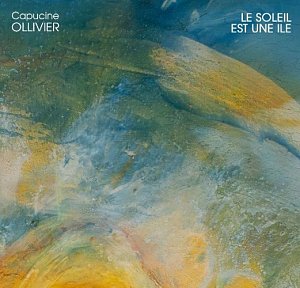 Capucine Ollivier, album Le soleil est une île - Label Durance - décembre 2023