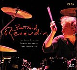 Bertrand RENAUDIN : "Play"