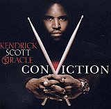 Kendrick SCOTT ORACLE : "Conviction"