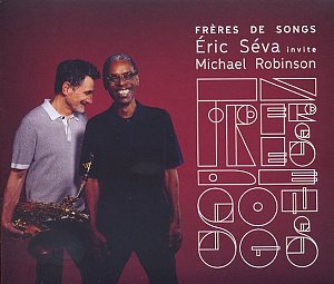 ERIC SÉVA INVITE MICHAEL ROBINSON, album Frères de Songs, Les Z'Arts de Garonne, 2024