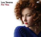 Lou TAVANO : "For You"