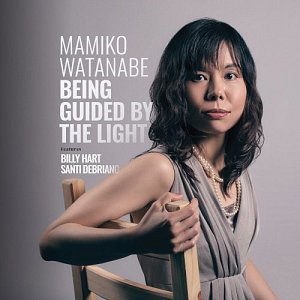 MAMIKO WATANABE . Being Guided by the Light, album JoJo Records 2024