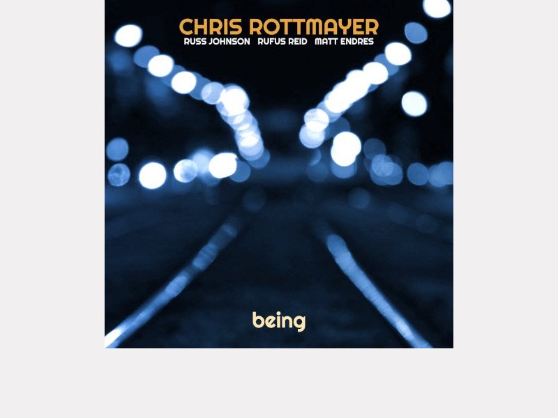 CHRIS ROTTMAYER . Being
