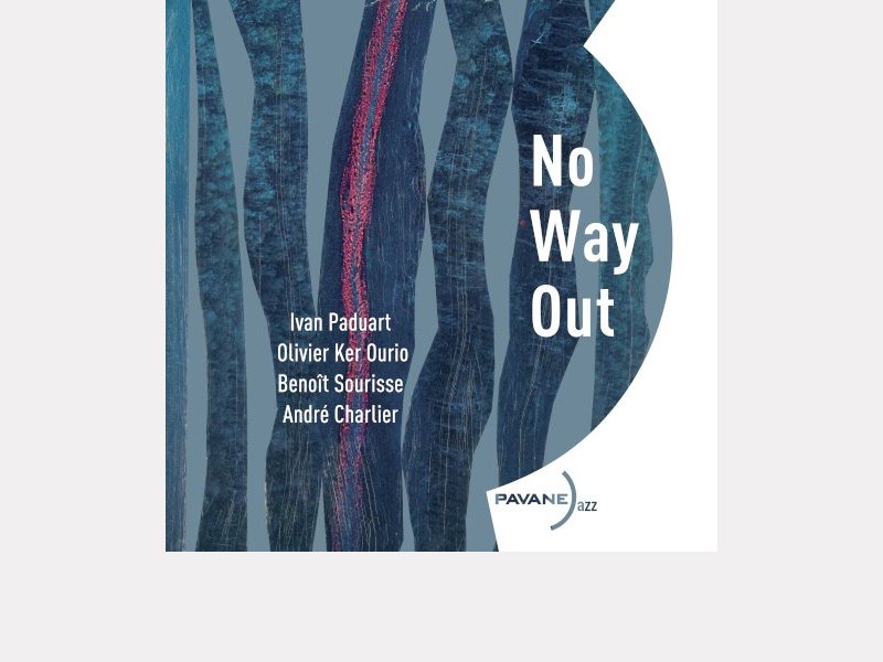 IVAN PADUART - OLIVIER KER OURIO - BENOÎT SOURISSE - ANDRÉ CHARLIER . No Way Out