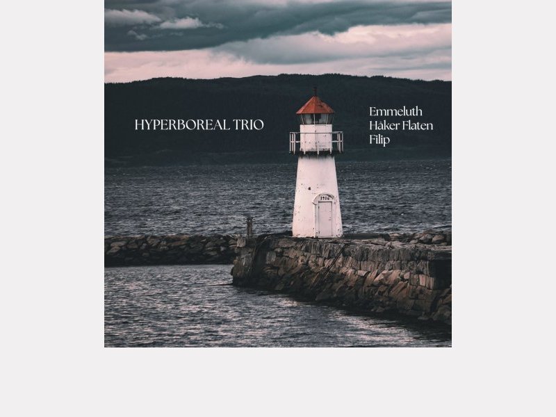 EMMELUTH - HÅKER FLATEN – FILIP . Hyperboreal Trio