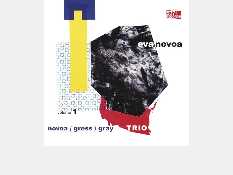 EVA NOVOA . Novoa / Gress / Gray Trio, Vol. 1